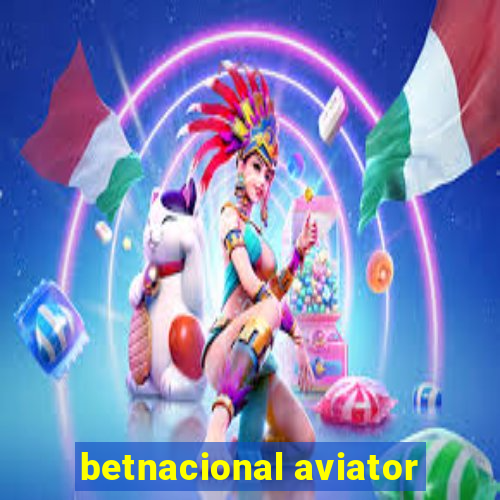 betnacional aviator